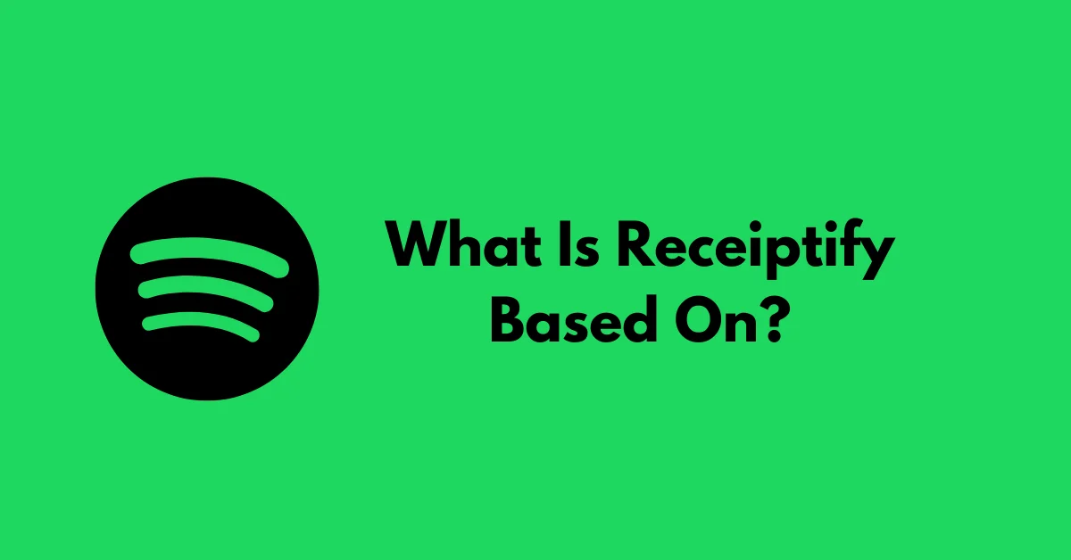 What Is Receiptify Based On?